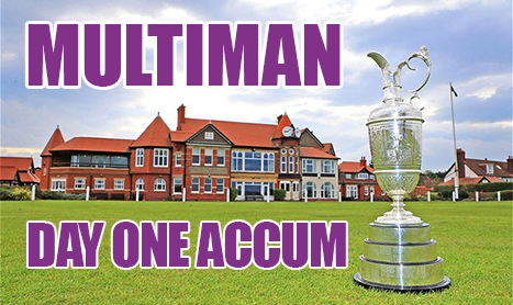 MULTIMAN Thurs: Open Championship Accumulator