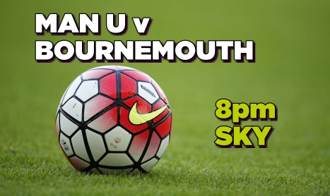 PREMIER PREVIEW: Man U v Bournemouth