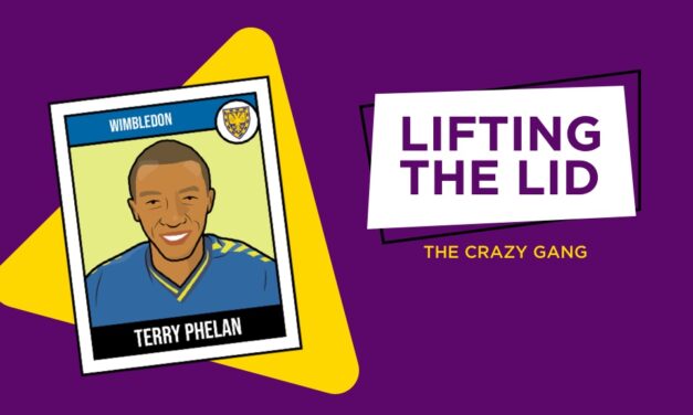 LIFTING THE LID: Inside The Crazy Gang With Terry Phelan