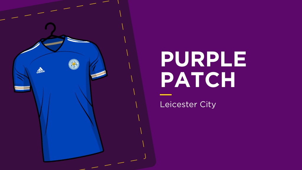 PURPLE PATCH: Leicester City