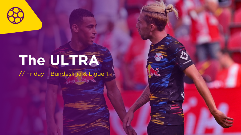 THE ULTRA Fri: Bundesliga and Ligue 1