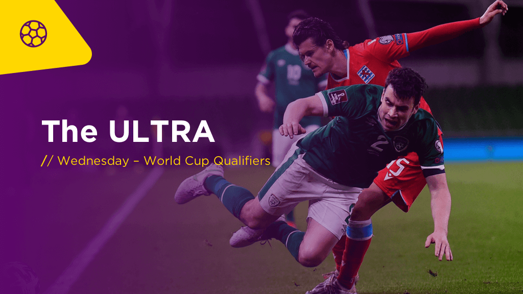 THE ULTRA Weds: World Cup Qualifiers