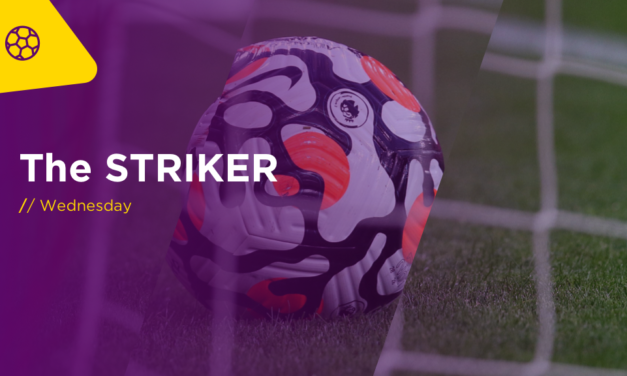 THE STRIKER Weds: Premier League Preview