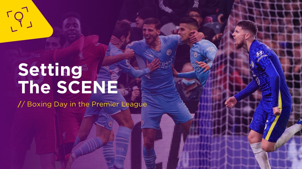 SETTING THE SCENE: Boxing Day In The Premier League