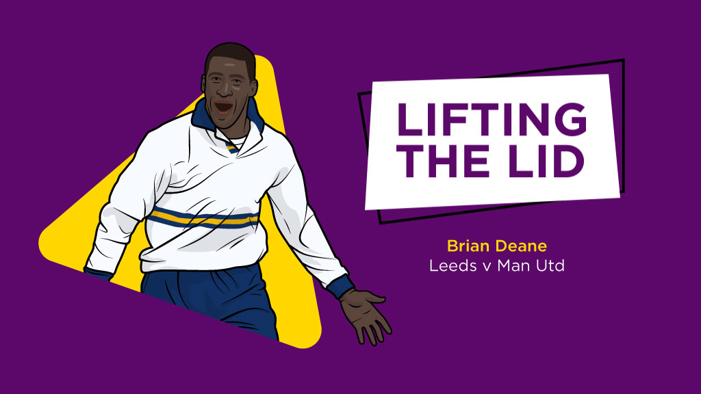 LIFTING THE LID: Brian Deane On Leeds v Man Utd