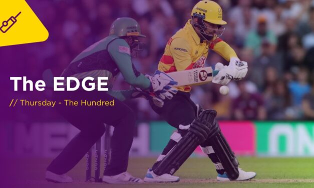 THE EDGE Thurs: Oval Invincibles v London Spirit (The Hundred)