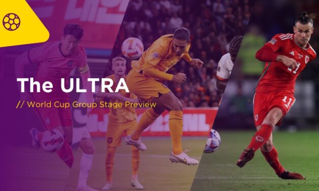 THE ULTRA: World Cup Group Stage Preview
