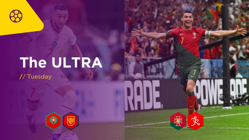 WORLD CUP ULTRA Tues: MOROCCO v SPAIN, PORTUGAL v SWITZERLAND