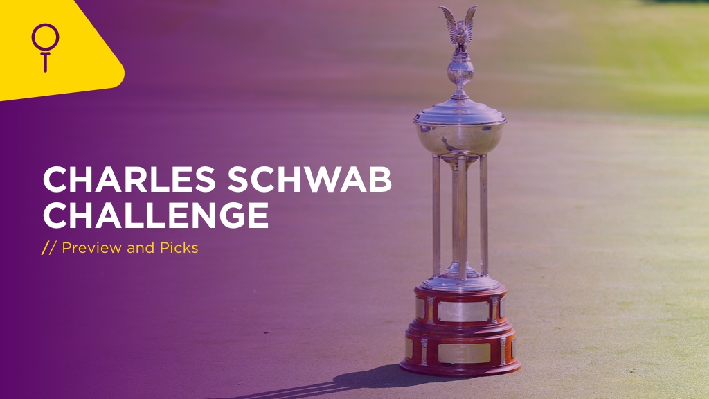 PGA Tour: Charles Schwab Challenge preview/picks