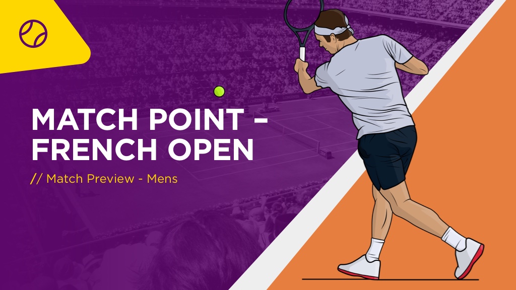 MATCH POINT: French Open Final