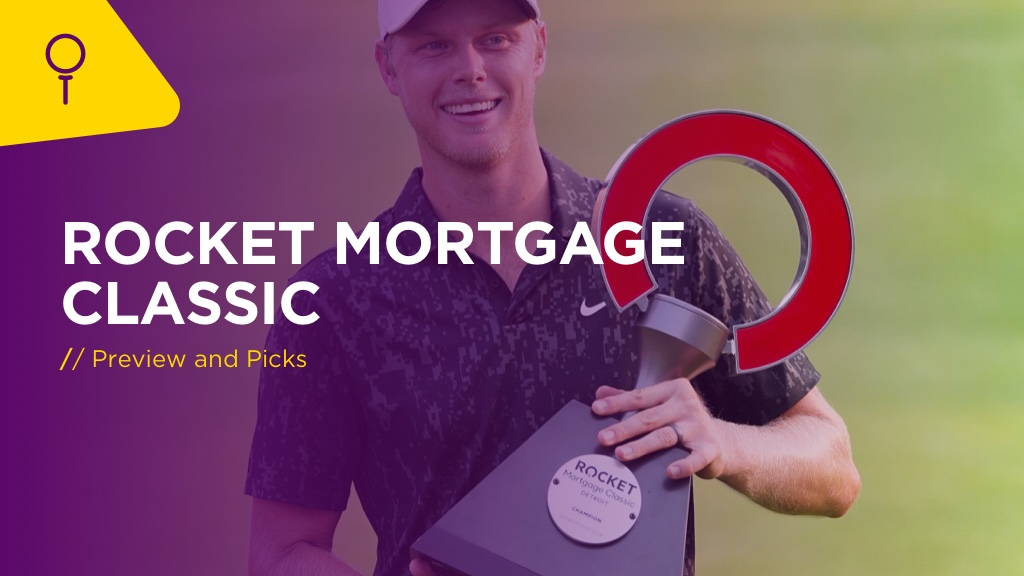 PGA Tour: Rocket Mortgage Classic preview/picks