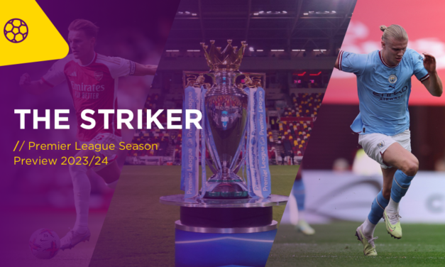 THE STRIKER: Premier League Season Preview