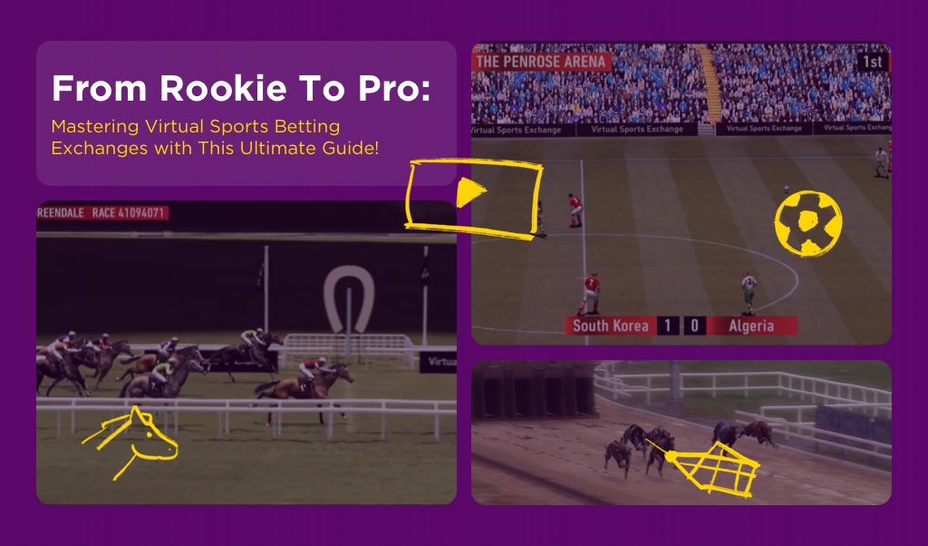 From Rookie to Pro: Mastering Virtual Sports Betting Exchanges with This Ultimate Guide!