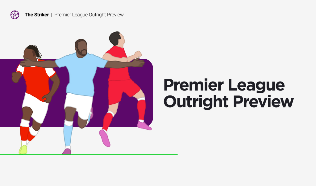 THE STRIKER: Premier League 24/25 Preview