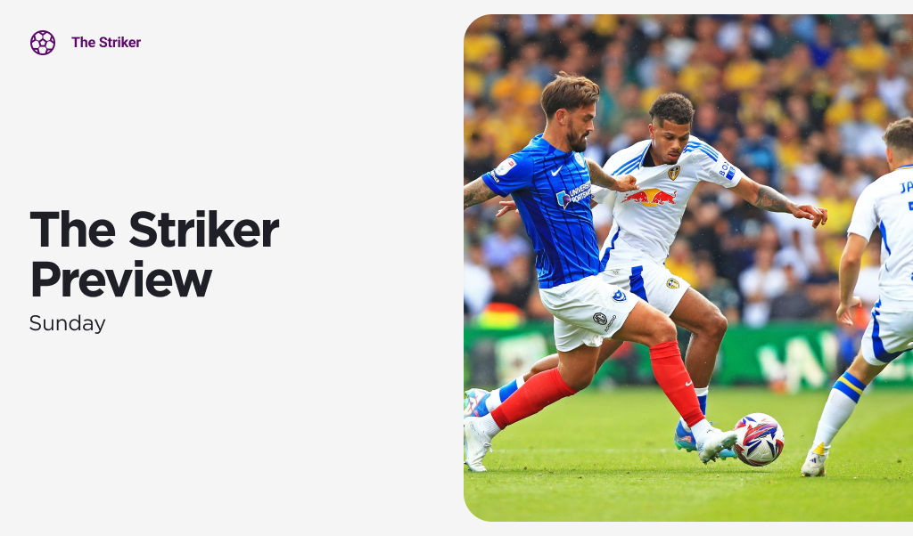 THE STRIKER Sun: Premier League Preview