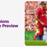 THE ULTRA Tues: Champions League Preview