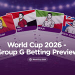 WORLD CUP 2026 – Group G Betting Preview