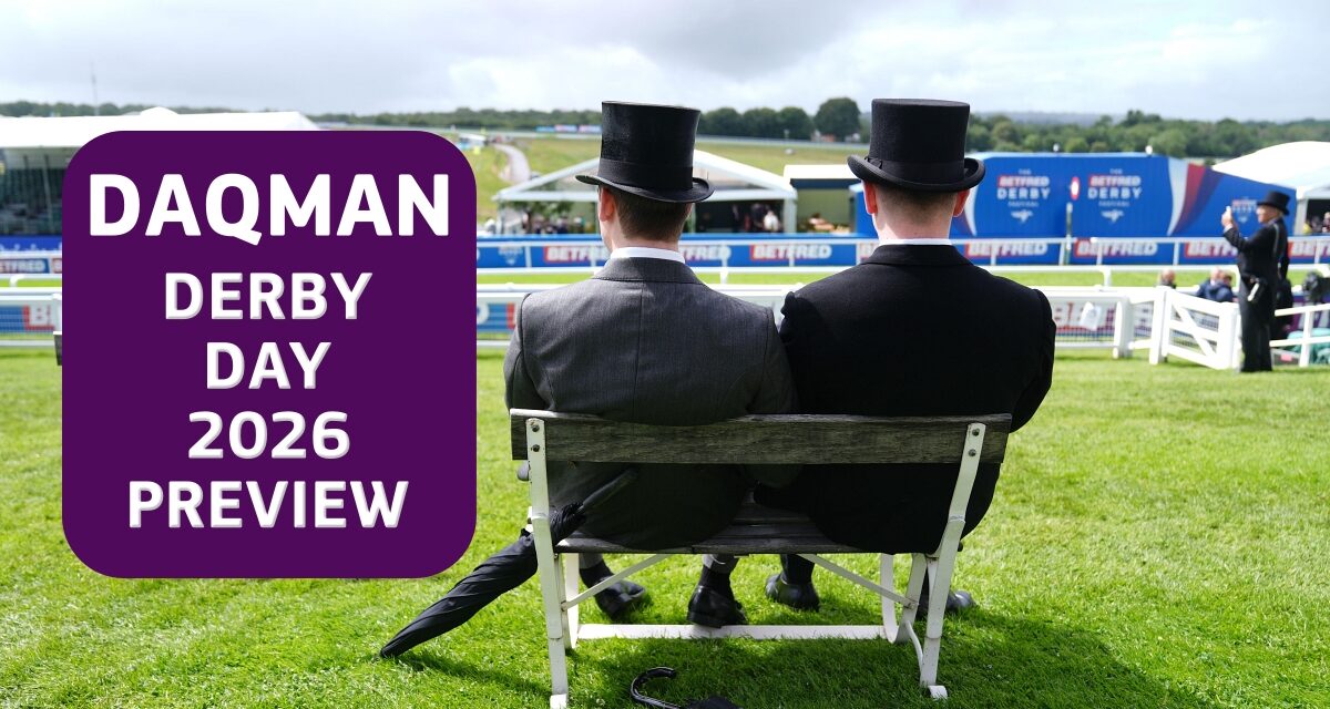 DAQMAN Sat: Epsom Derby Day !